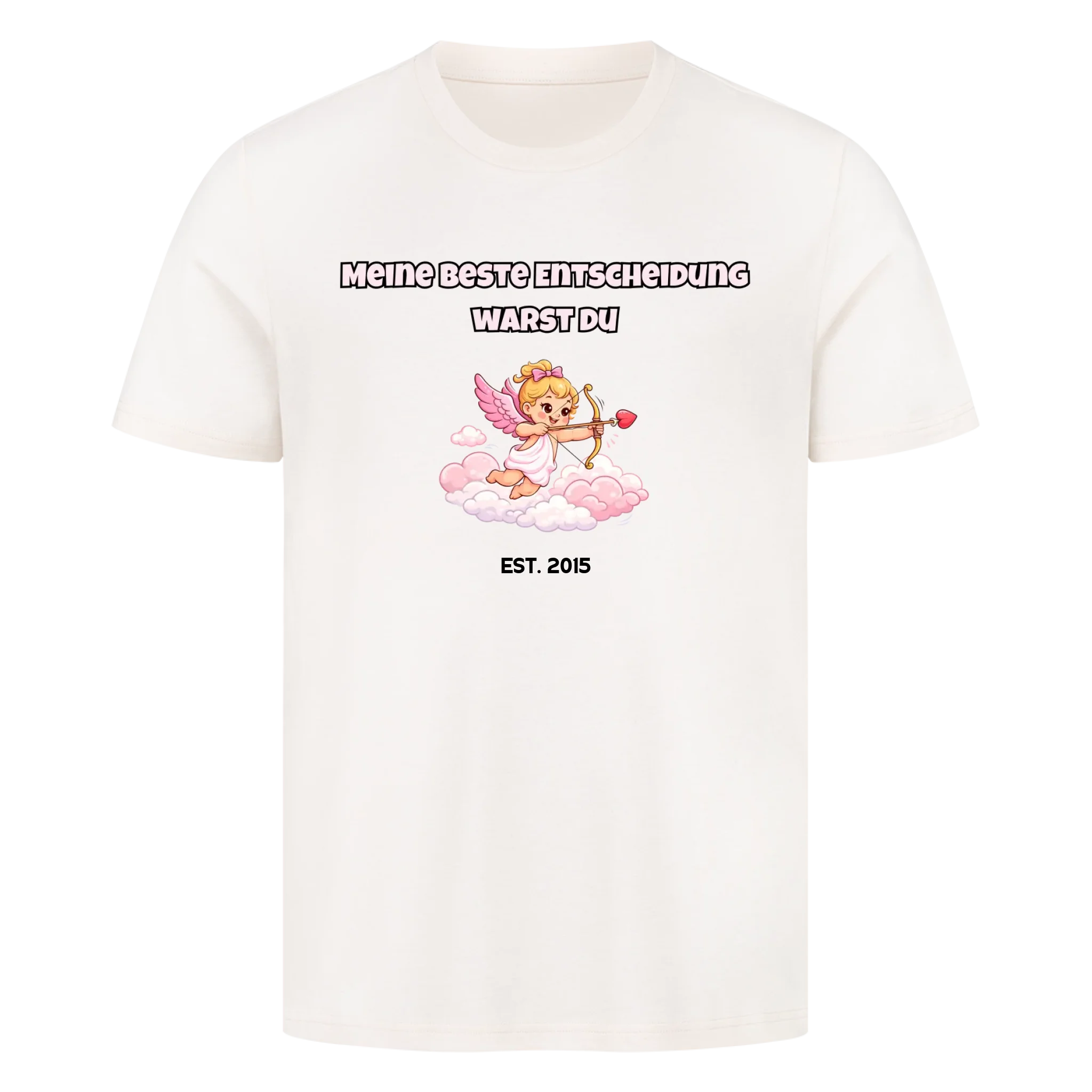 Meine beste Entscheidung warst du Valentinstag T-Shirt 2